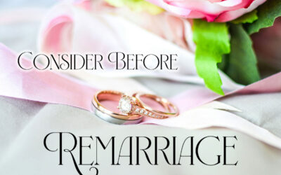 Essential Things to Consider in Remarriage