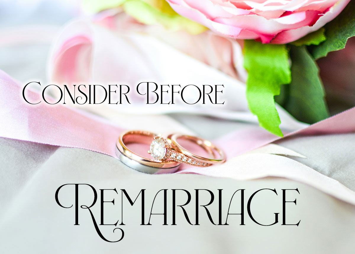 Essential Things to Consider in Remarriage